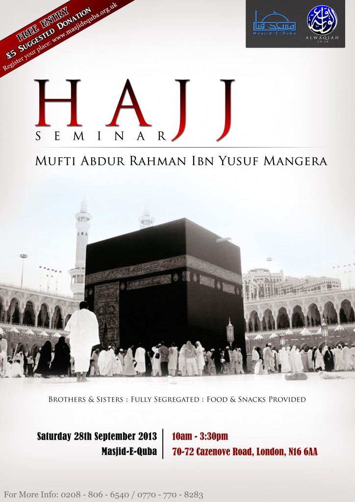 HAJJ SEMINAR | Mufti Abdur Rahman Ibn Yusuf Mangera