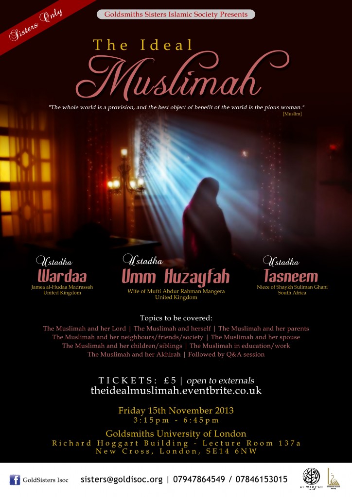 THE IDEAL MUSLIMAH | Ustadha Umm Huzyfah, Ustadha Wardaa & Ustadha Tasneem