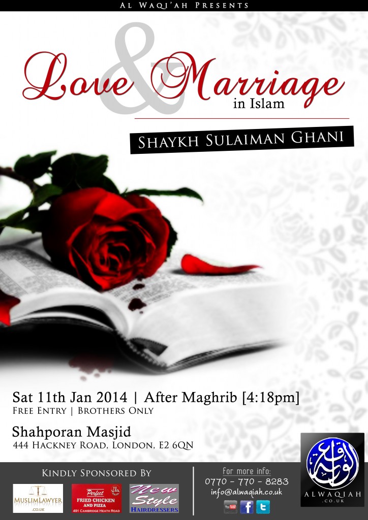 LOVE & MARRIAGE IN ISLAM | Shaykh Sulaiman Ghani
