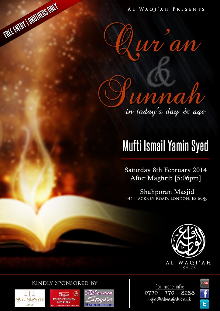 QUR'AN & SUNNAH IN TODAY'S DAY & AGE | Mufti Ismail Yamin Syed