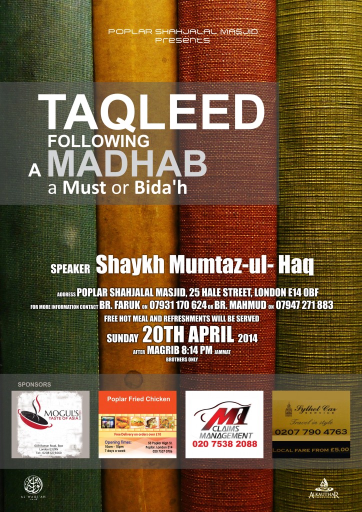 TAQLEED - FOLLOWING A MADHAB - A MUST OR NEED? | Shaykh Mumtaz Ul Haq