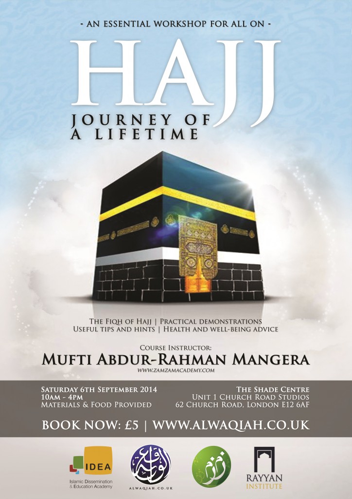 HAJJ - JOURNEY OF A LIFETIME | Mufti Abdur Rahman Mangera