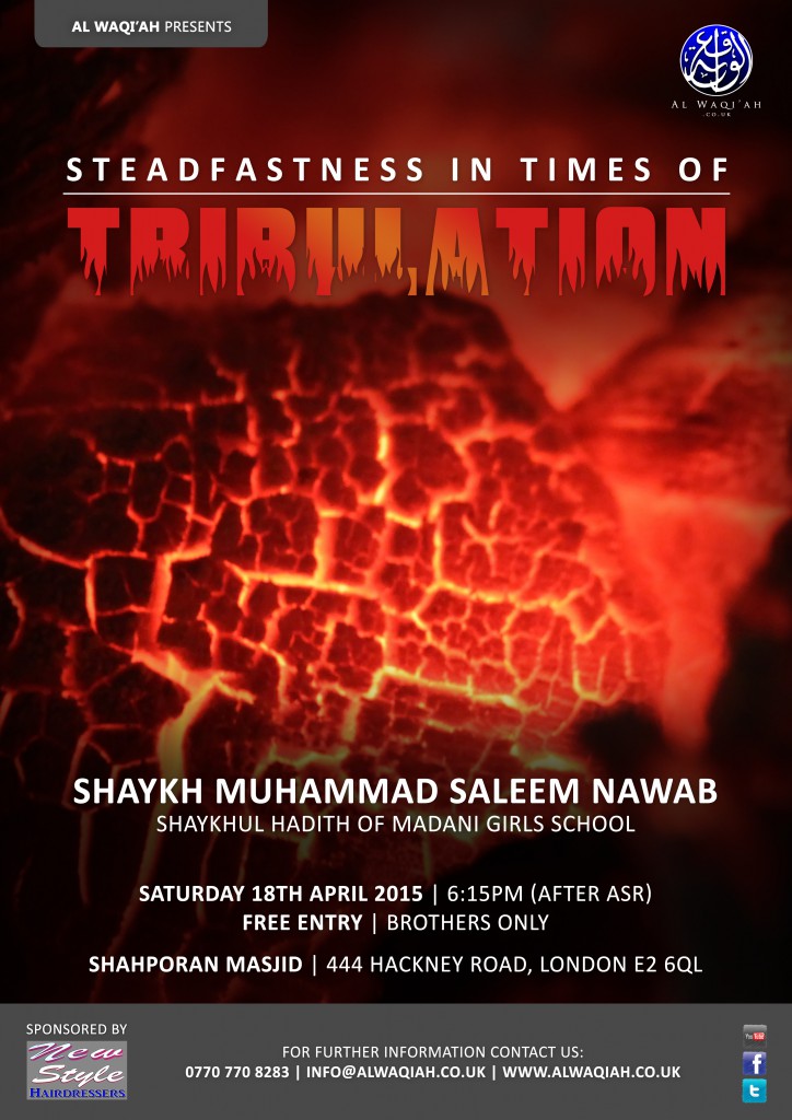 STEADFASTNESS IN TIMES OF TRIBULATION | Shaykh Muhammad Saleem Nawab