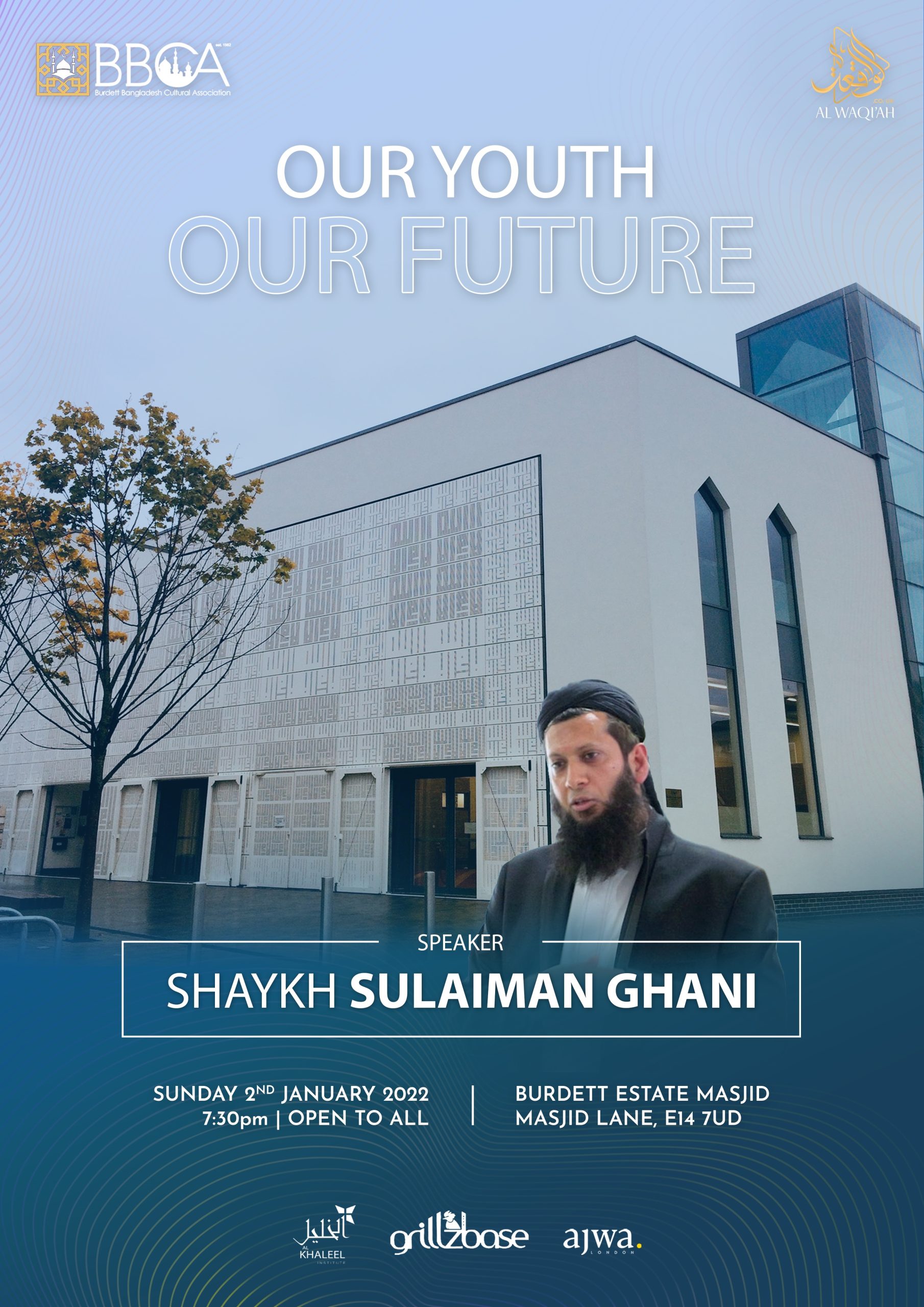OUR YOUTH OUR FUTURE | Shaykh Sulaiman Ghani